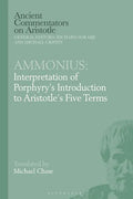 Ammonius: Interpretation of Porphyry's Introduction to Aristotle's Five Terms - Paperback