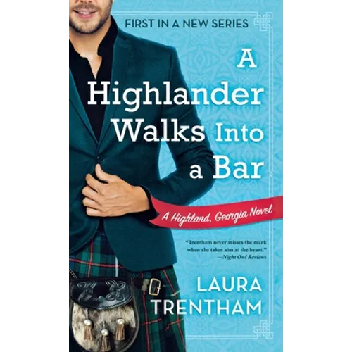 A Highlander Walks Into a Bar: A Highland, Georgia Novel - Paperback