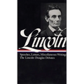 Lincoln: Speeches and Writings 1832-1858 - Hardcover