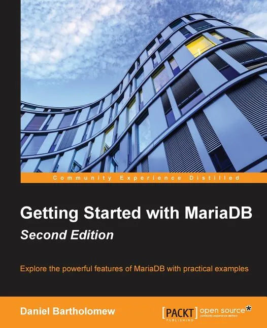 Getting Started with MariaDB - Second Edition - Paperback