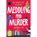 Meddling and Murder: An Aunty Lee Mystery - Paperback