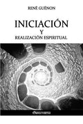 Iniciación y Realización Espiritual - Paperback