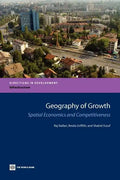 Geography of Growth: Spatial Economics and Competitiveness - Paperback