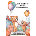 Jack the Bear and his Little Dog Gulliver - Hardcover