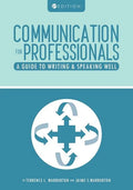 Communication for Professionals: A Guide to Writing and Speaking Well - Paperback