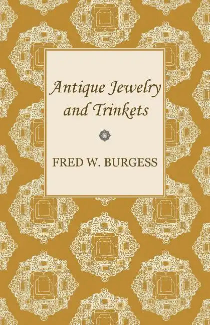 Antique Jewelry and Trinkets - Paperback
