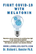 Fight COVID-19 with Melatonin: Maximize natural melatonin by avoiding blue light. Supplement with melatonin tablets.. - Paperback