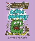 Carlton Crumple Creature Catcher 1: Catch the Munchies! - Hardcover