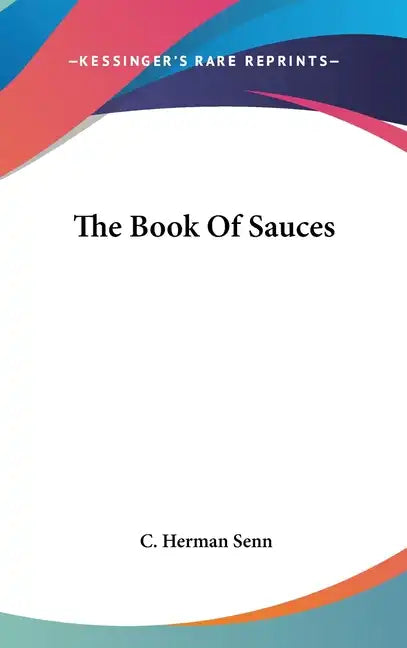 The Book Of Sauces - Hardcover