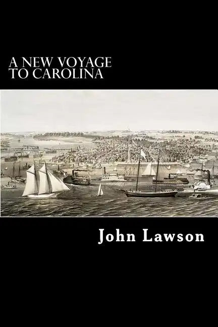A New Voyage to Carolina - Paperback