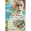 Handbook for Unwell Mothers - Paperback