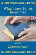 What These Hands Remember - Paperback