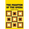 The Phantom of the Opera - Hardcover