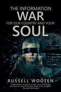 The Information War for Our Country and Your Soul - Paperback