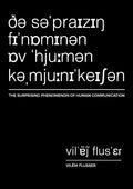 The Surprising Phenomenon of Human Communication - Paperback