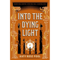 Into the Dying Light - Paperback