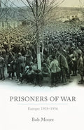 Prisoners of War: Europe: 1939-1955 - Hardcover