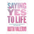 Saying yes to life - Paperback