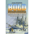 Bold Endeavors: Lessons from Polar and Space Exploration - Paperback