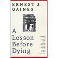 A Lesson Before Dying - Hardcover