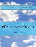 60 Concert Etudes: Op. 123 - Paperback
