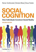 Social Cognition: How Individuals Construct Social Reality - Paperback