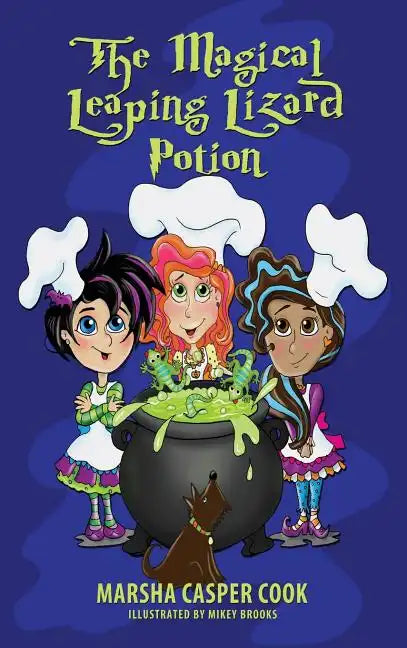 The Magical Leaping Lizard Potion - Hardcover