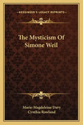 The Mysticism of Simone Weil - Paperback