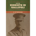 With the Zionists in Gallipoli - Paperback