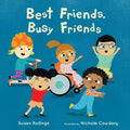 Best Friends, Busy Friends - Hardcover