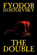 The Double by Fyodor Mikhailovich Dostoevsky, Fiction, Classics - Hardcover
