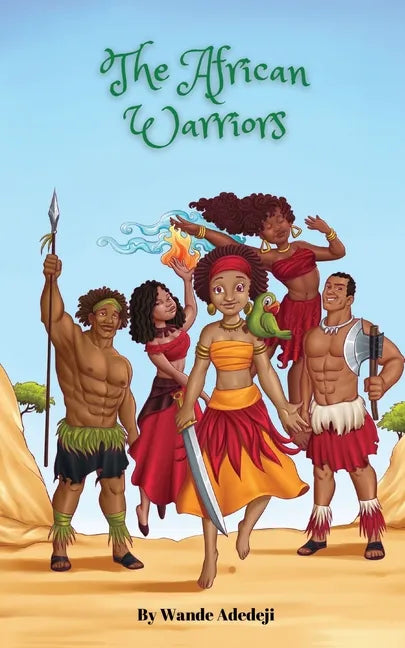 The African Warriors: Epic Fight For Liberation - Paperback