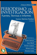 Periodismo de investigación: fuentes, técnicas e informes - Paperback