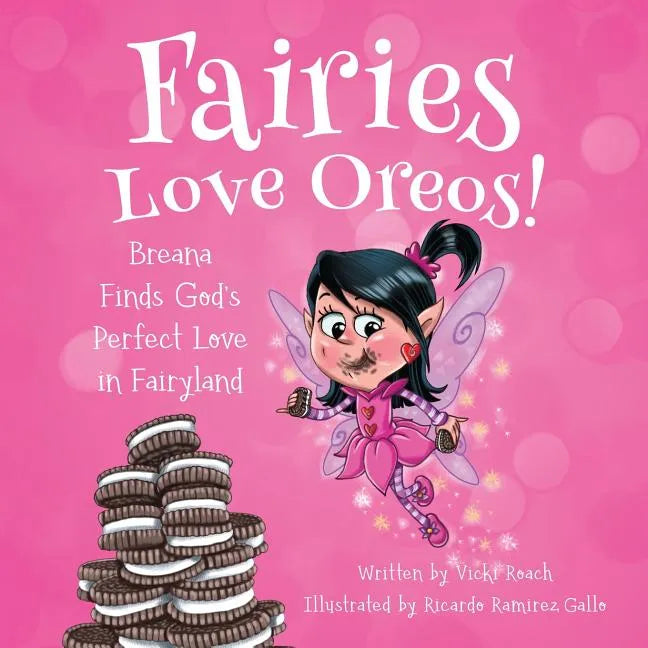 Fairies Love Oreos! - Paperback