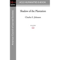 Shadow of the Plantation - Paperback