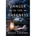 Danger in the Darkness - Paperback