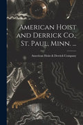 American Hoist and Derrick Co., St. Paul, Minn. ... - Paperback