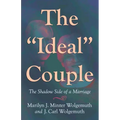 The Ideal Couple: The Shadow Side of a Marriage - Paperback