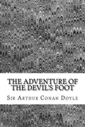 The Adventure Of The Devil's Foot: (Sir Arthur Conan Doyle Classics Collection) - Paperback