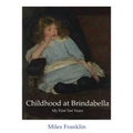 Childhood at Brindabella: My First Ten Years - Paperback
