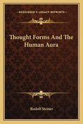 Thought Forms and the Human Aura - Paperback
