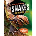 Big Snakes: And Their Food Chains - Paperback