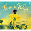 Flora's Wish - Hardcover