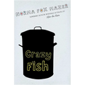 Crazy Fish - Paperback