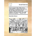 A New Voyage to Italy. with Curious Observations on Several Other Countries; As, Germany; Switzerland; Savoy; Geneva; Flanders; And Holland. ... in Fo - Paperback