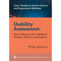 Usability Assessment: How to Measure the Usability of Products, Services, and Systems - Paperback