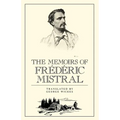 Memories of Federic Mistral - Paperback
