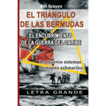 El Triangulo de la Bermudas. El Encubrimiento de la Guerra del Caribe: Los nuevos sistemas de mapeo submarino - Paperback
