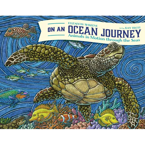 On an Ocean Journey: Animals in Motion Through the Seas (Ocean Books for Kids) - Hardcover
