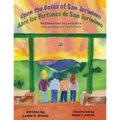 Open the Gates of San Jerónímo: An Adventure to Costa Rica - Paperback